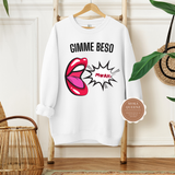 Gimme Beso Sweatshirt