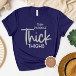 Thick Thighs T Shirt