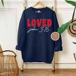 Loved Sweatshirt