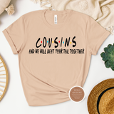 Cousin T Shirts