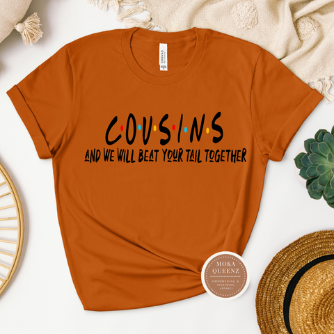 Cousin T Shirts