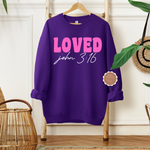 Loved Sweatshirt