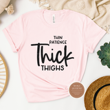 Thick Thighs T Shirt