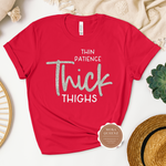 Thick Thighs T Shirt