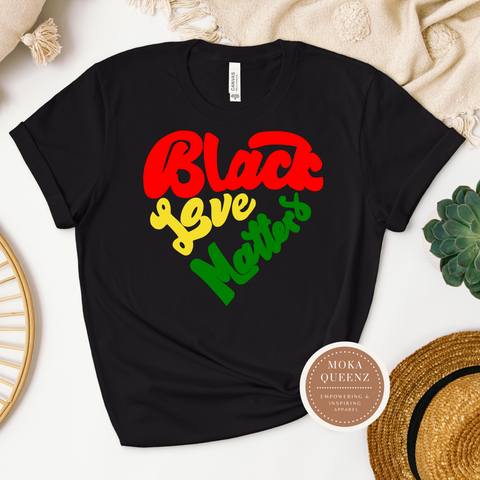 Black Love Matters Tee | Black T shirt with Red, Gold and Green Black Love Matters text.