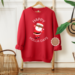 Happy Holla Day Sweatshirt