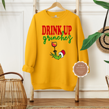 Drink up Grinches Sweatshirt