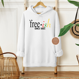 Free-ish Juneteenth Hoodie