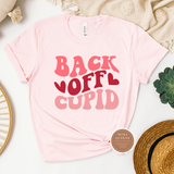 Back Off Cupid T Shirt