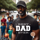 Best Dad Ever T Shirt