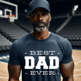 Best Dad Ever T Shirt