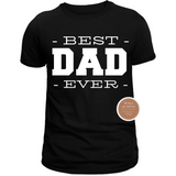 Best Dad Ever T Shirt