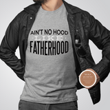 Fatherhood T Shirt