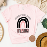 Mind Your Own Uterus Shirt