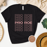 Pro Roe Vs. Wade T shirt