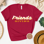 Friendsgiving T Shirt