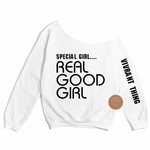 Special Girl Real Good Girl Off The Shoulder Shirt