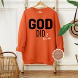 God Did Christian Sweatshirt