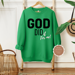 God Did Christian Sweatshirt