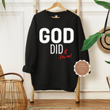 God Did Christian Sweatshirt