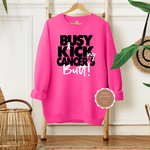 Kicking Cancer’s Butt Sweatshirt