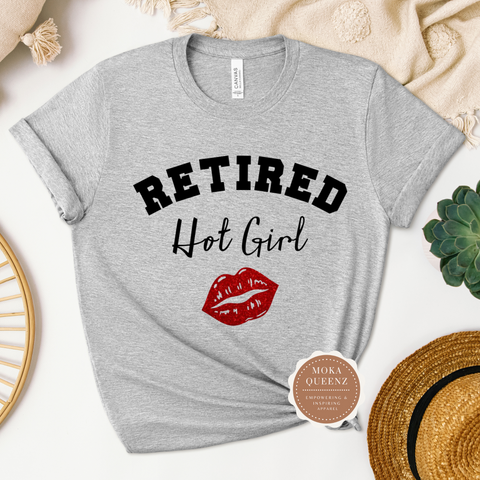 Retired Hot Girl Shirt