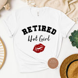 Retired Hot Girl Shirt