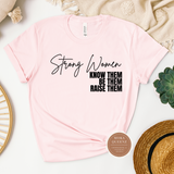 Strong Women T Shirt