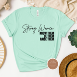 Strong Women T Shirt