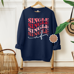 Single AF Sweatshirt