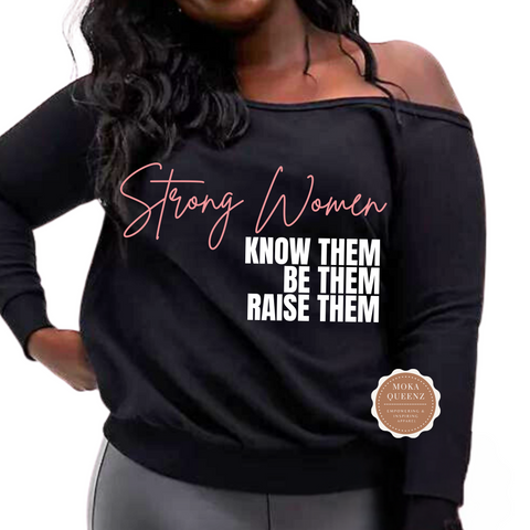 Strong Women Off the Shoulder Shirt