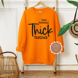 Thick Thighs Sweatshirt