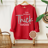 Thick Thighs Sweatshirt