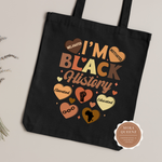 I Am Black History Tote Bag