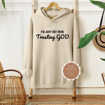 Trusting God Hoodie