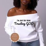 Trusting God Off The Shoulder Shirt