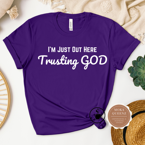 Trust God T Shirt