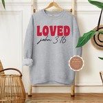 Loved Sweatshirt