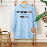 Work of Art Sweatshirt