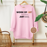 Work of Art Sweatshirt