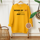 Work of Art Sweatshirt