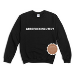 Absofuckinglutely Shirt